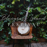 Bluegrass Island Festival